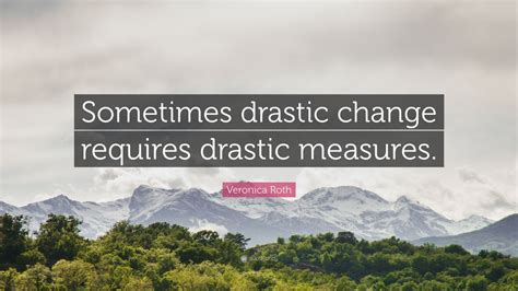 Fear of Making Drastic Changes: