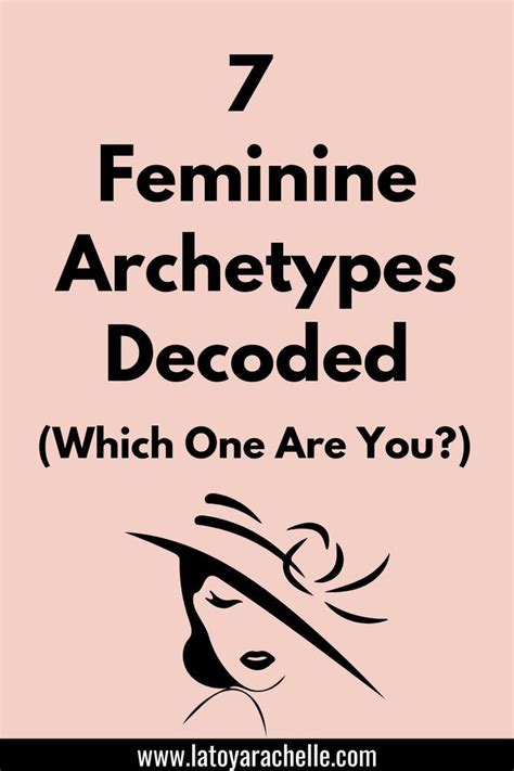 Feminine Archetypes: Decrypting the Enigmatic Charm