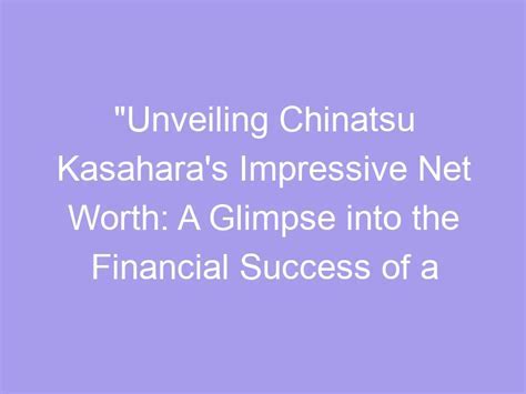 Financial Success and Wealth of Yui Nakashima