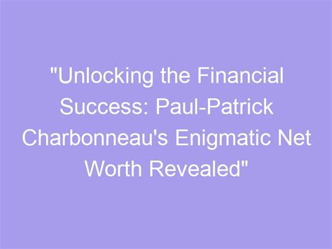 Financial Success of the Enigmatic Personality