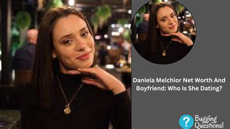 Find Out Daniela's Net Worth