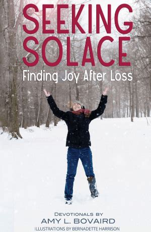 Finding Light in the Darkness: Seeking Solace after Loss