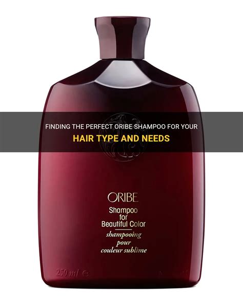 Finding the Perfect Shampoo for Your Hair Type