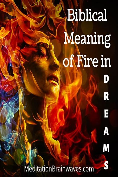 Fire's Significance in Dreams: An Investigation into the Power of Flames