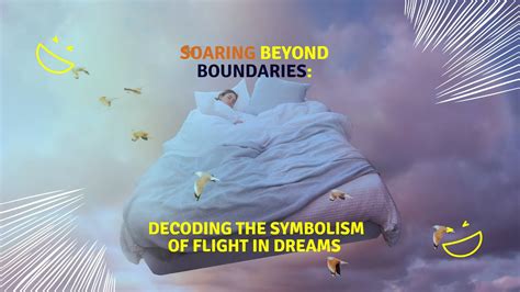 Flight Dreams: Decoding the Symbolic Meaning of Soaring in the Skies