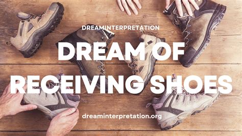 Folk Beliefs Surrounding the Symbolism of Receiving Shoes in Dreams