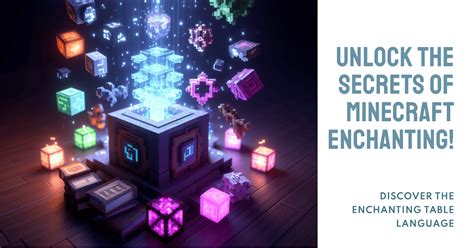 Forge Ahead: Unlocking the Secrets of Minecraft Enchanting