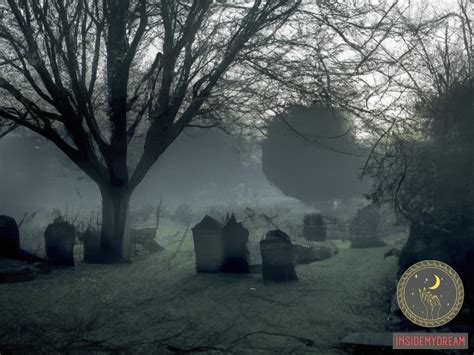 From Fear to Fascination: Exploring the Symbolism of Graveyard Dreams