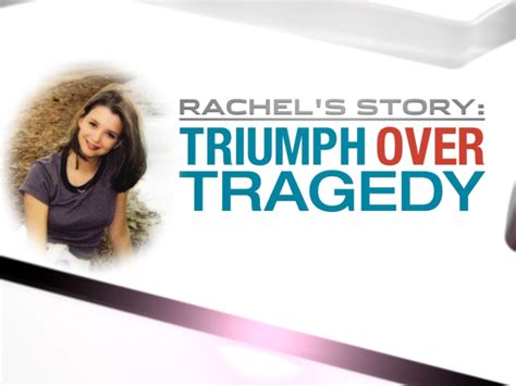 From Tragedy to Triumph: Rachel's Legacy