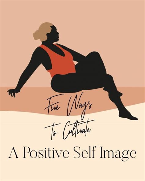 From Within: Cultivating a Positive Self-Image