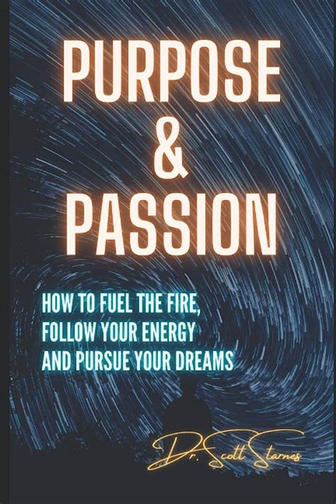 Fueling the Flame: Cultivating Your Passion