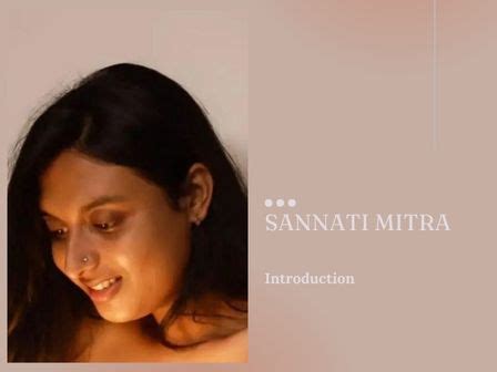 Get Inspired by Sannati Mitra's Journey