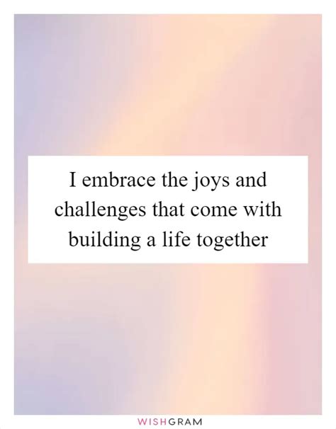 Growing Together: The Joys and Challenges of Building a Life Together