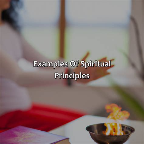 Guiding and Cultivating Spiritual Principles