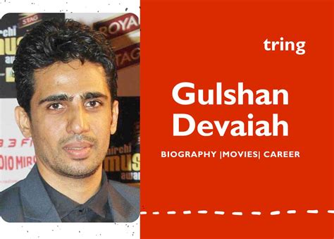 Gulshan Devaiah Biography