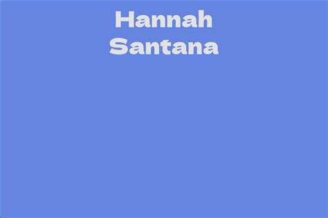 Hannah Santana's Journey to Success