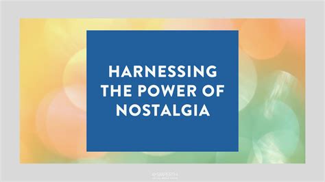 Harnessing the Healing Power: Nostalgia as a Therapeutic Tool