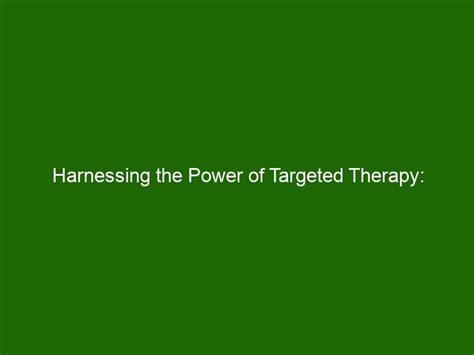 Harnessing the Power of Therapy: Exploring Treatment Options