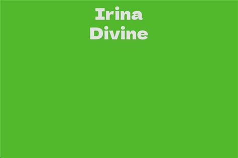 Height of Irina Divine