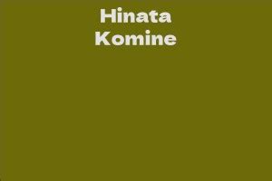 Hinata Komine: Net Worth and Personal Life