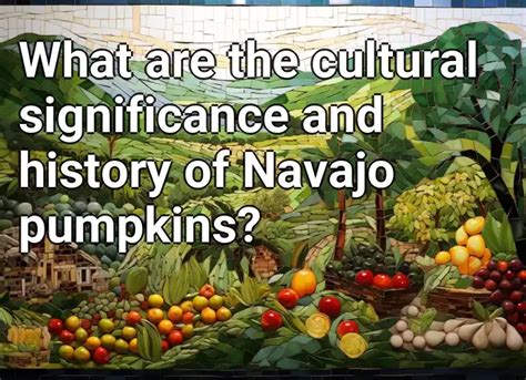 History and Cultural Significance of Pumpkin in Culinary Traditions