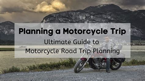 Hitting the Open Road: Planning the Ultimate Motorcycle Adventure