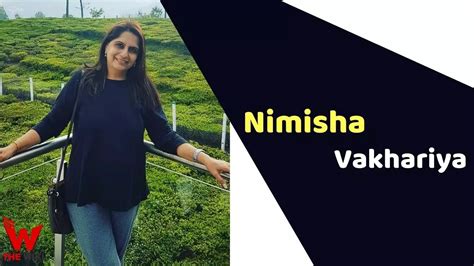 How Nimisha Vakharia Captured the Hearts of People Everywhere