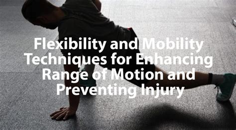 Improving Arm Flexibility: Tips for Stretching and Enhancing Range of Motion