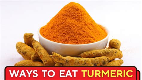 Incorporating Turmeric into Your Diet: Delicious Recipes and Tips