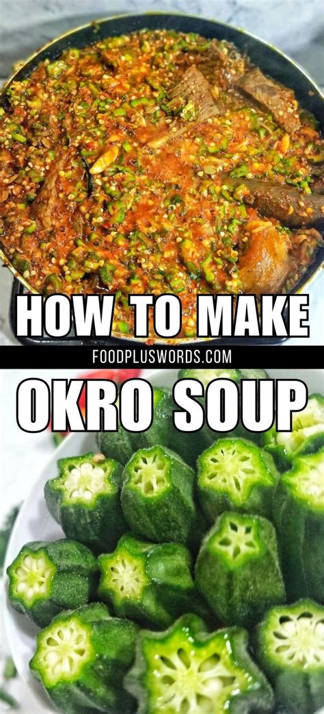 Indulge in the Savory Delight: A Mouth-Watering Okra Soup Recipe