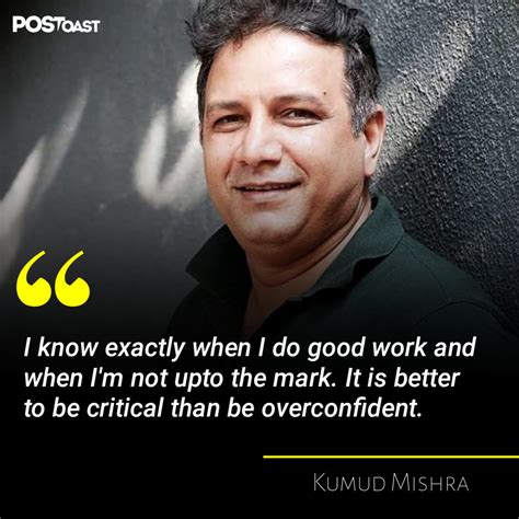 Insightful Interviews and Inspirational Quotes from the Remarkable Kumud Mishra