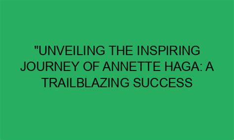 Insights into Annette Haga's Personal Life