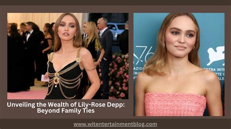 Insights into the Wealth of Lily Rose Depp