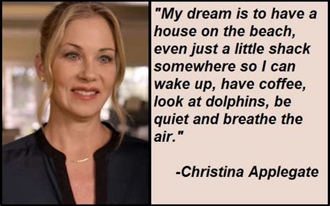 Inspiring Quotes from Christina Applegate