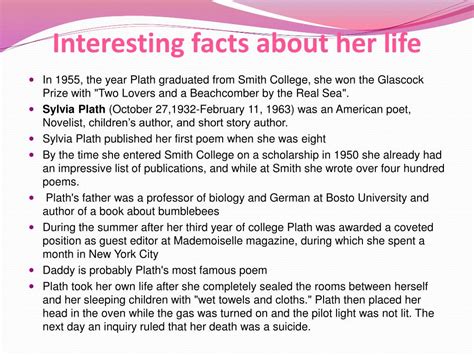 Interesting facts about her life