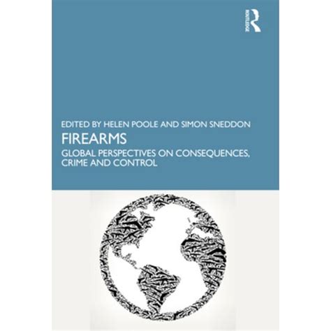 International Perspectives on Regulating Firearms