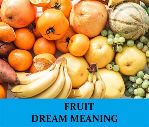 Interpreting Common Fruit Dreams