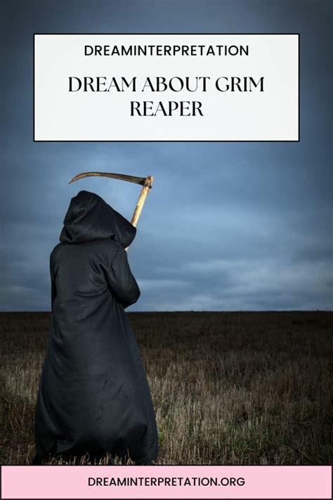 Interpreting the Significance of Dreaming about the Grim Reaper