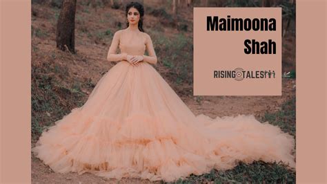 Introducing Maimoona Shah: A Brief Biography