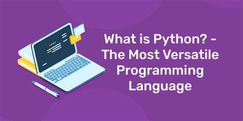 Introducing Python: A Versatile Programming Tool