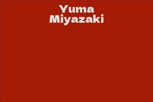 Introducing Yuma Miyazaki: A Brief Bio