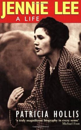 Jennie Lee: A Life in Brief