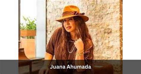 Juana Ahumada's Striking Physical Appearance