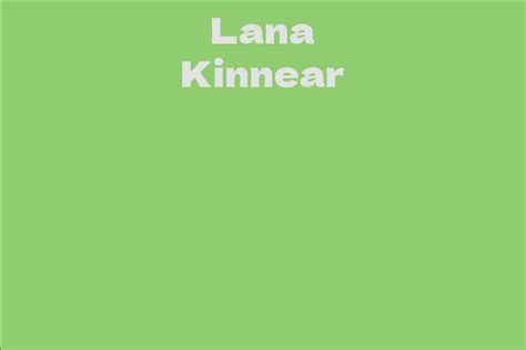 Lana Kinnear: Trivia and Fun Facts