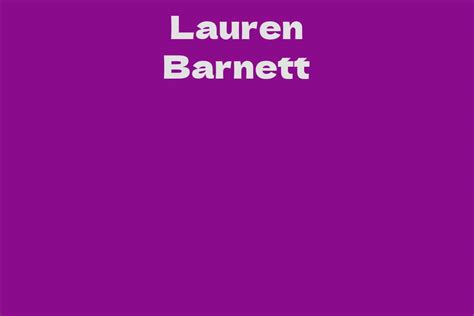 Lauren Barnett's Net Worth and Success