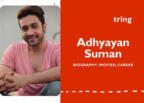 Learn about Adhyayan Suman's Educational Background