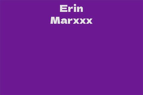 Learn about Erin Marxxx's Education Background