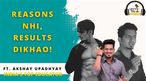 Learning about Akhilesh Kumar Upadhyay's Fitness Routine