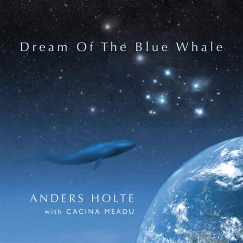 Legacy: The Lasting Impact of Dream of The Blue Whale CD