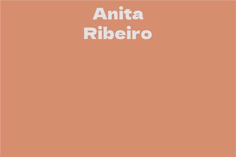 Legacy and Influence of Anita Ribeiro